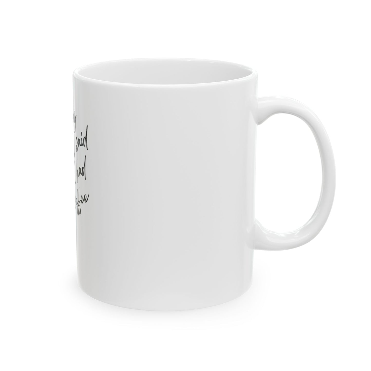 Coffee Lover's Ceramic Mug - "I Am Sorry For What I Said Before I Had My Coffee", Funny Gift for Him/Her, Morning Coffee Mug, Kitchen [...]